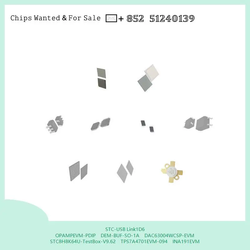 chip Integrated circuit chip MCU chip STC-USB Link1D6 OPAMPEVM-PDIP DEM-BUF-SO-1A DAC63004WCSP-EVM STC8H8K64U-TestBox-V9.62
