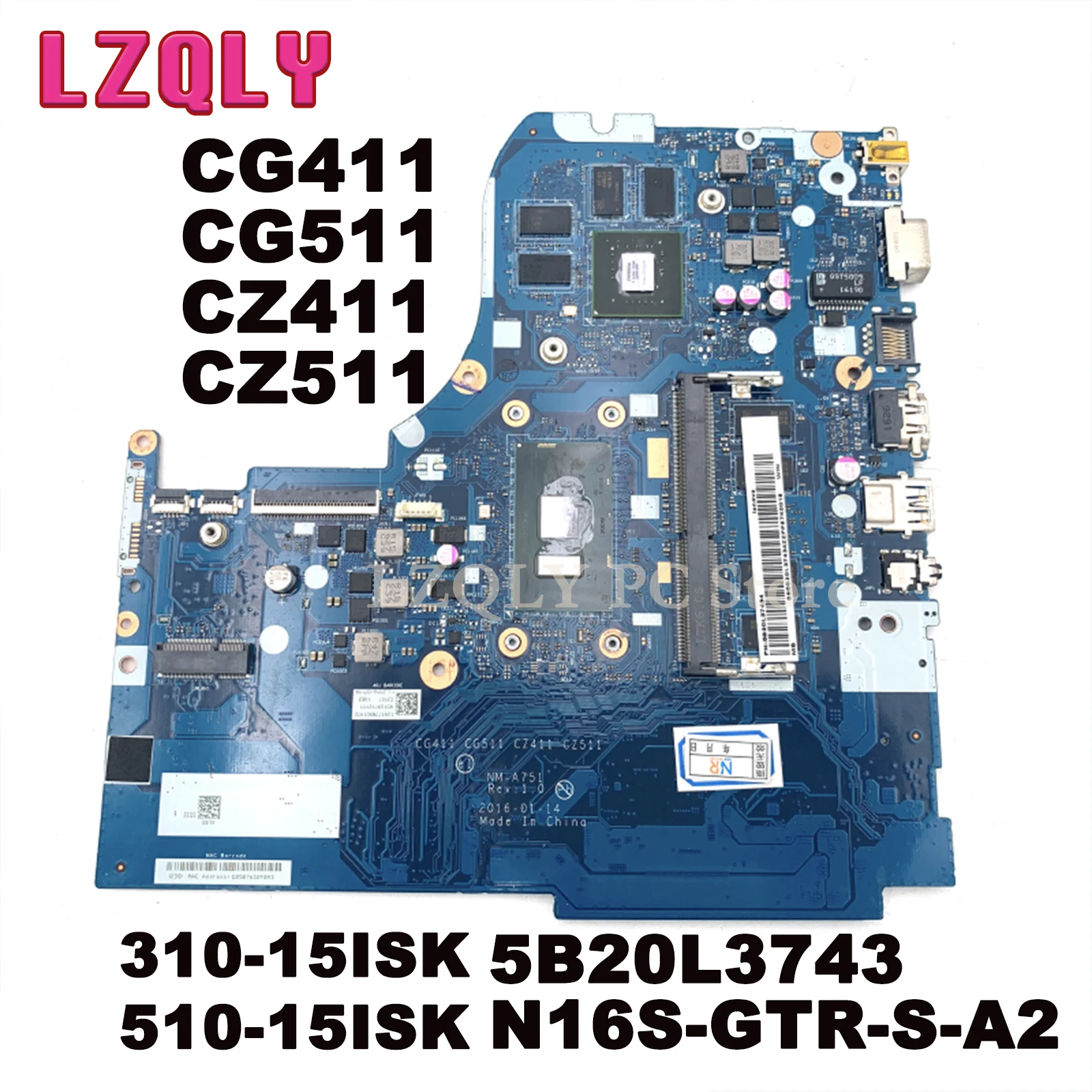 For Lenovo Ideapad 310-15ISK 510-15ISK CG411 CG511 CZ411 CZ511 NM-A751 Laptop Motherboard 5B20L3743 N16S-GTR-S-A2 100% Tested