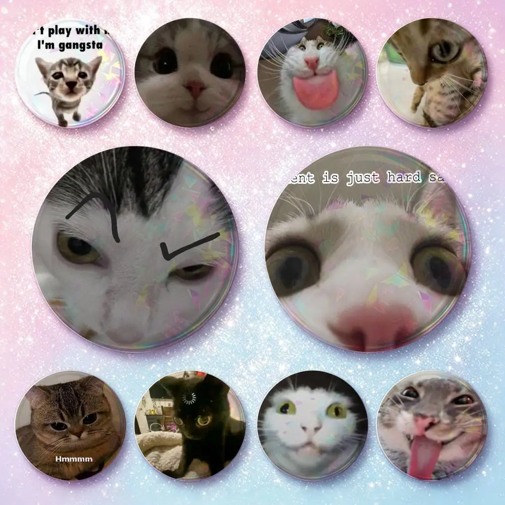 Funny Cat Memes Cute Badges 25 32 44 58 75 Mm Round Cosplay Pin Bag Decor Fans Collect Friends Gifts Brooch Souvenir