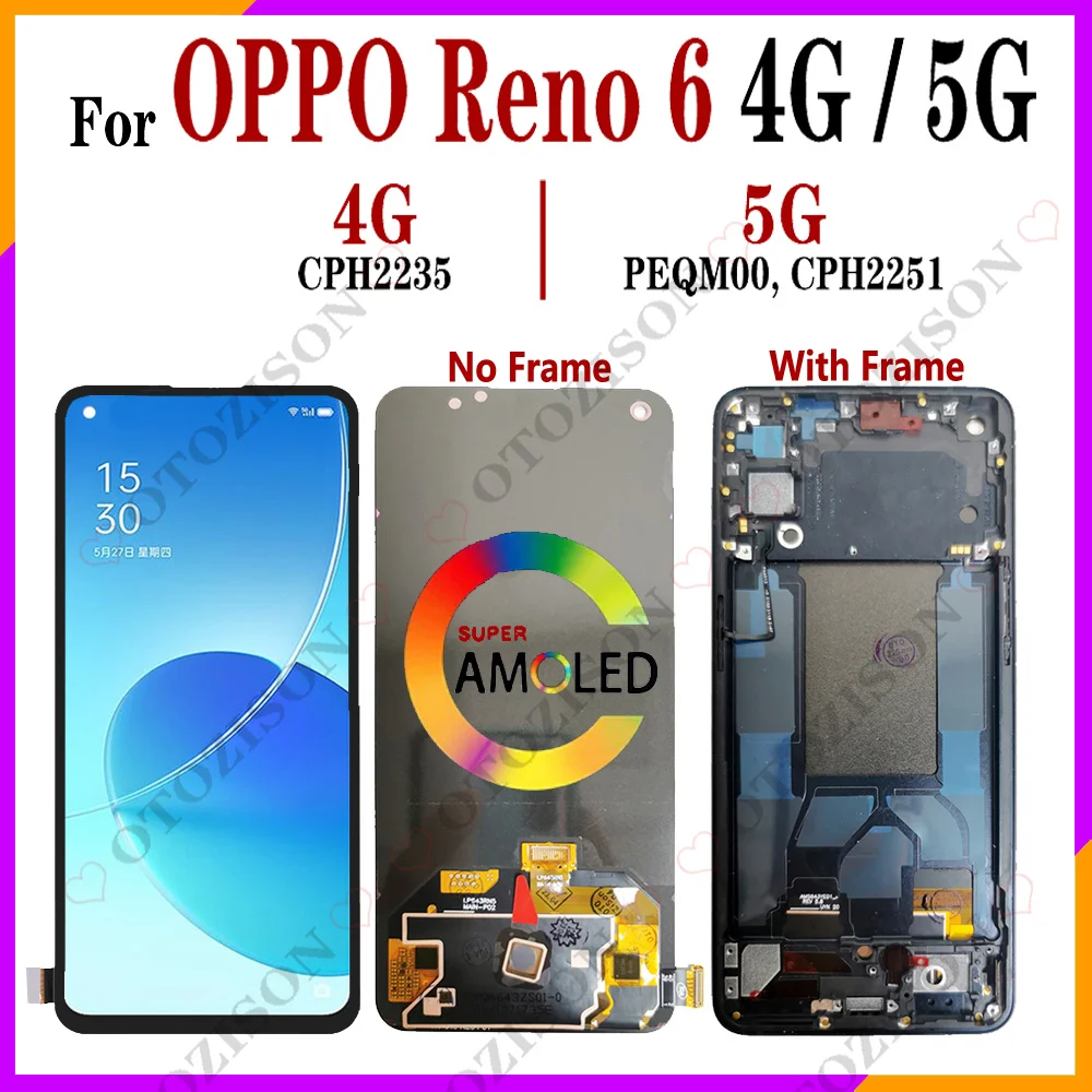 Display For OPPO Reno 6 5G CPH2251 LCD 4G CPH2235 Touch Screen Sensor Digitizer Assembly Reno6 PEQM00 LCD With Frame Replacement