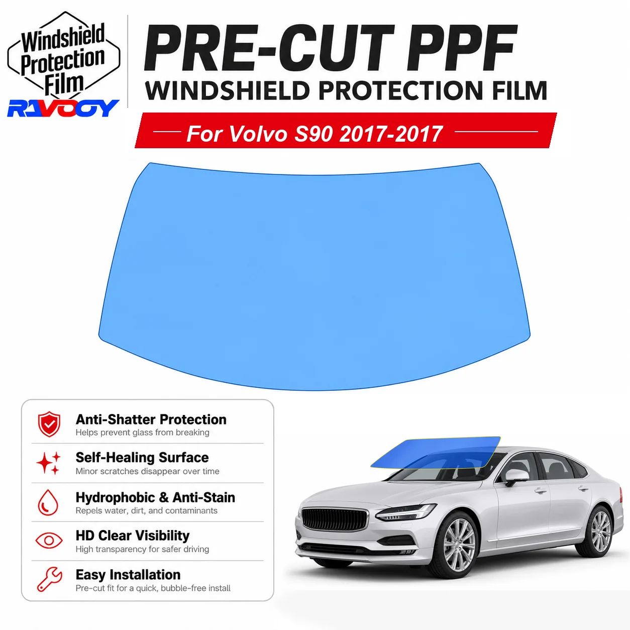 RAVOOY Pre-Cut Front Windshield Protection Film For Volvo S90 4D Sedan 2017-2017 6.5mil Clear TPU UV Blocking Hydrophobic Kit