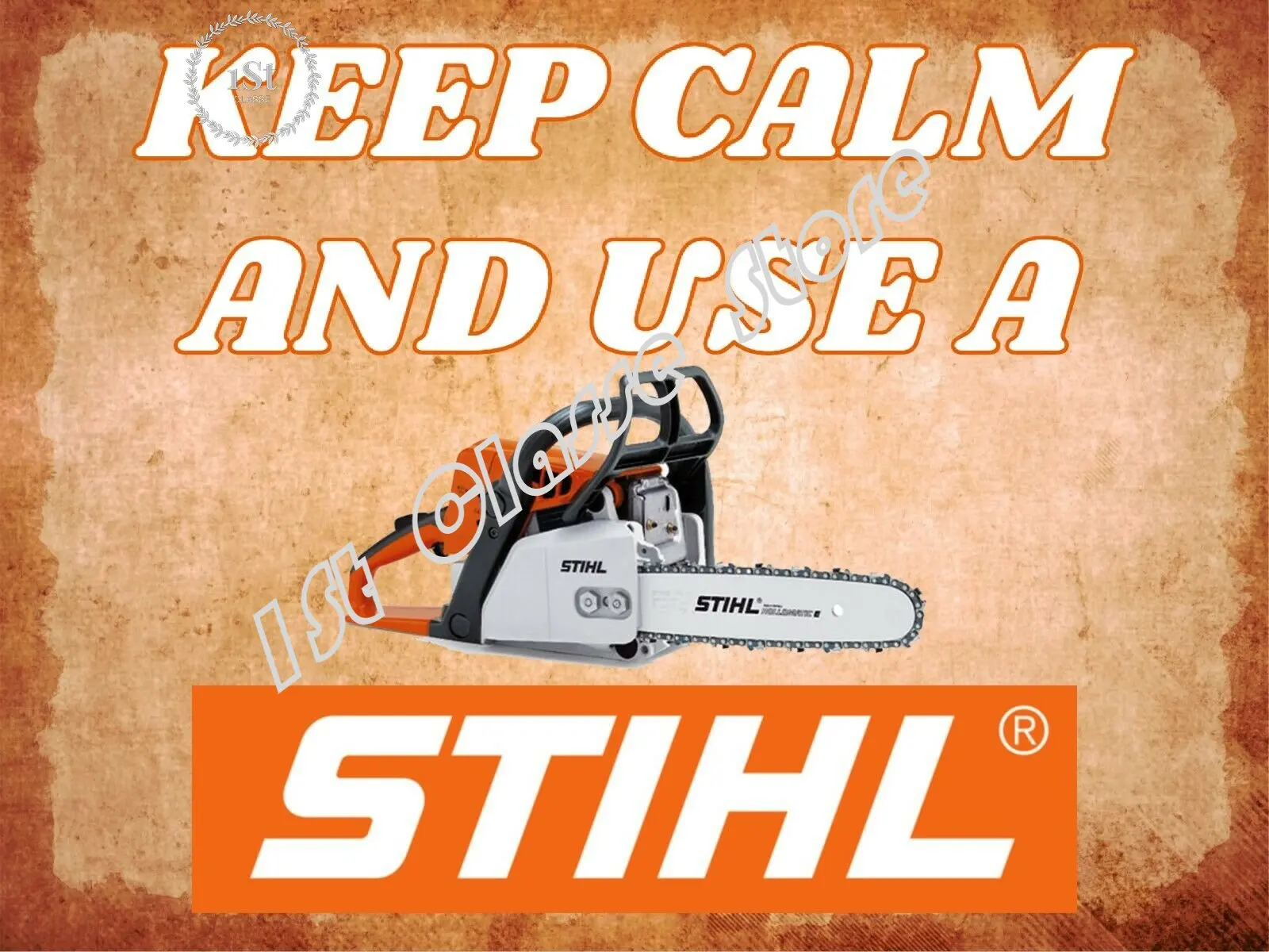 Stihl Chainsaw Garage Workshop Vintage Retro Tin Sign Metal Sign Metal Poster Metal Decor Wall Sign Wall Poster Wall Decor