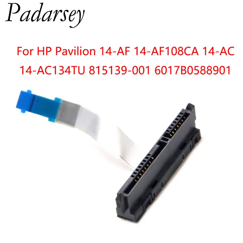 Padarsey-Cable de disco duro HDD, adaptador de conector SATA SSD para HP Pavilion 14-af 14-AF108CA 14-AC 14-AC134TU 815139-001