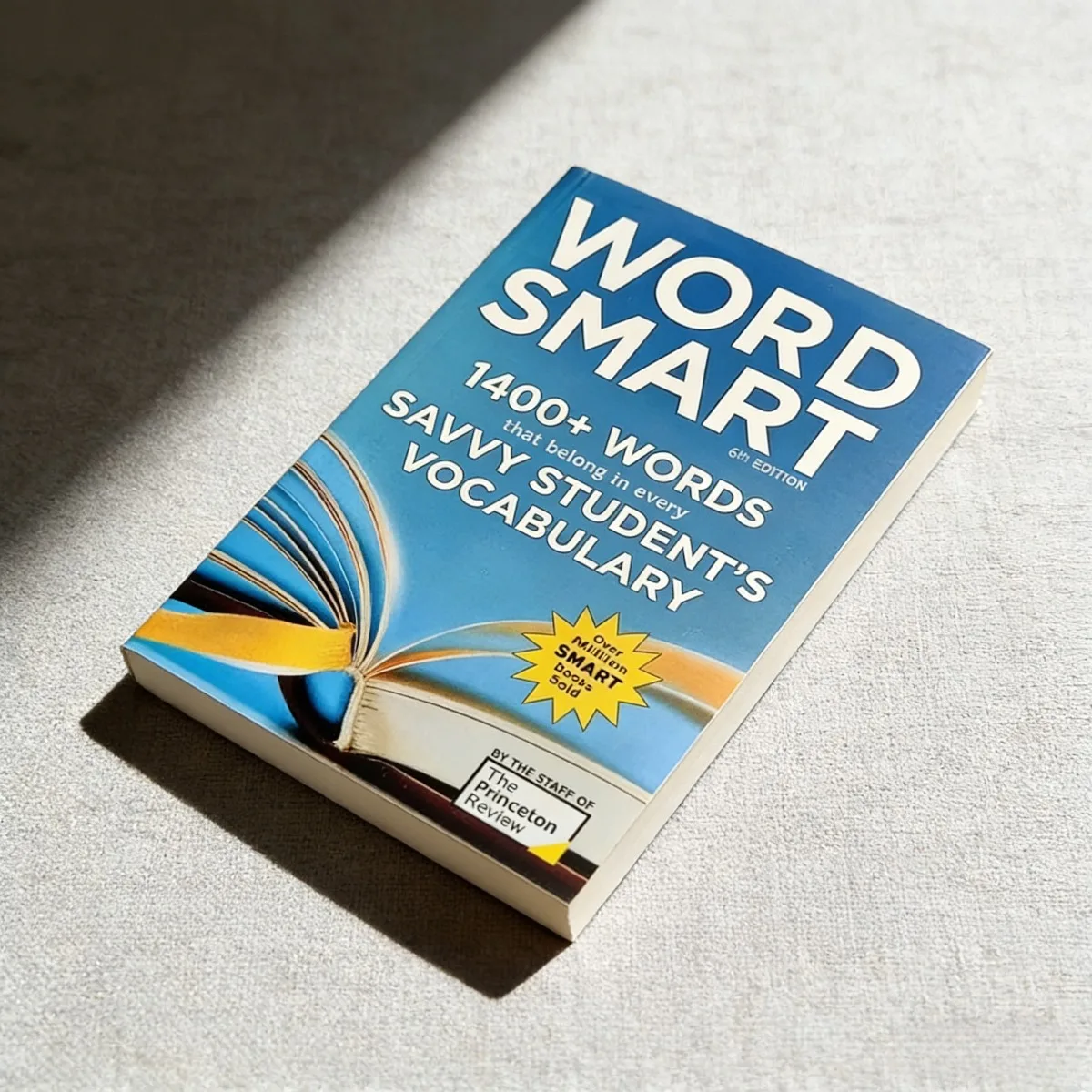 Word Smart 6th Edition: 1400+ Essential English Vocabulary Building Tool for Savvy Students By The Princeton Review