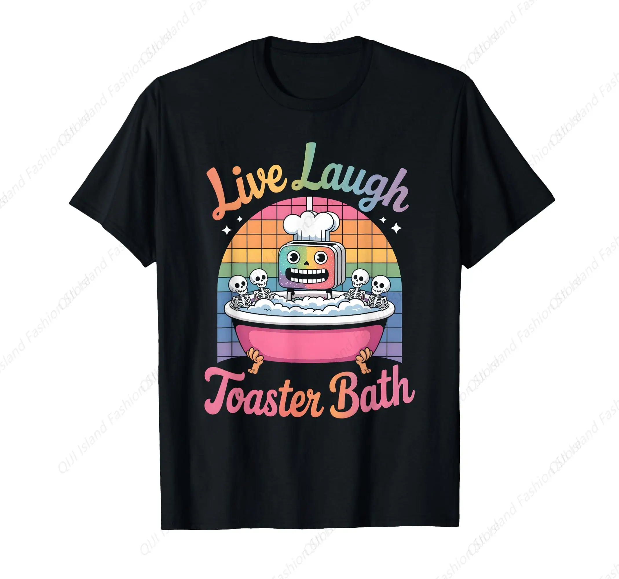 

Funny Live Laugh Toaster Bath Shirt Dark Humor T-Shirt