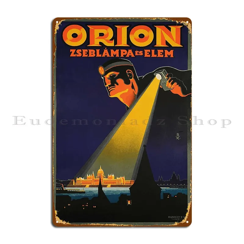 Orion Budapest Flashlight Ad Bottlik 1925 Metal Plaque Poster Pub Wall Pub Designing Wall Cave Custom Tin Sign Poster