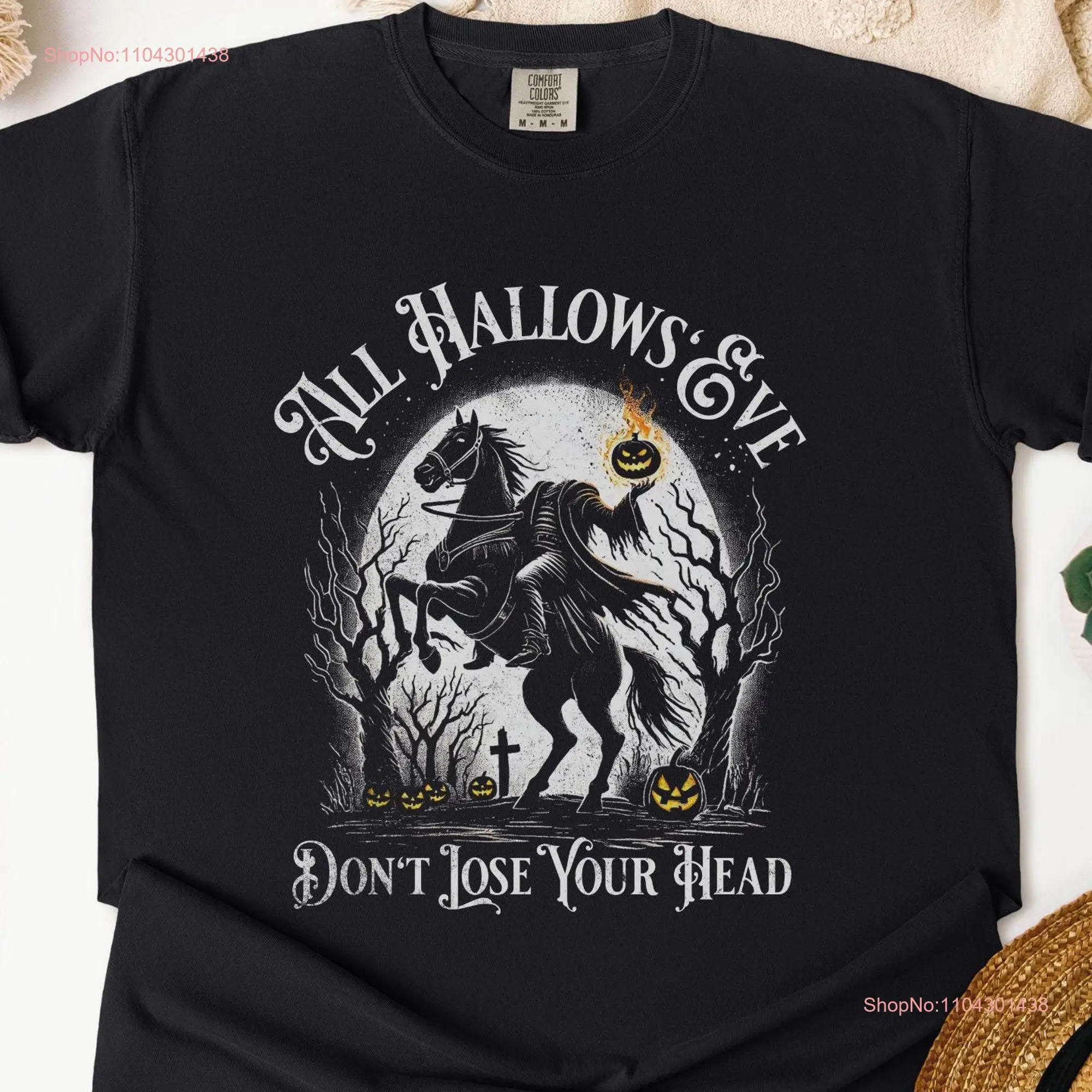 All Hallows Eve Dont Lose Your Head T Shirt Halloween Headless Horseman Pumpkin Face Spooky Season Horror Fan Witch