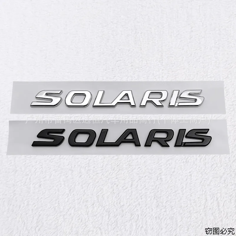 

Подходит для автомобильной эмблемы SOLARIS, английское украшение заднего багажника, эмблема автомобиля, боковое крыло, модификация надписей, наклейка
