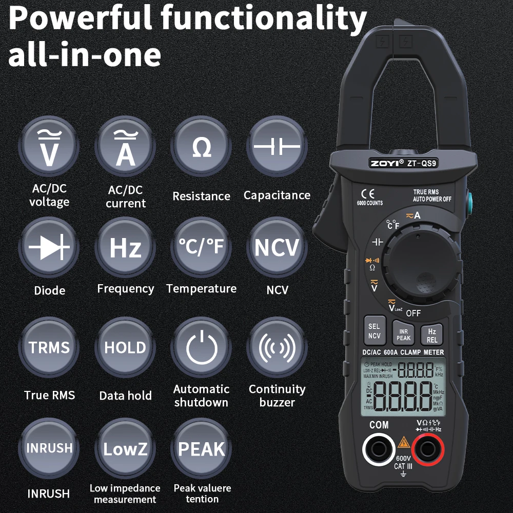 

Цифровой токоизмерительный клещевой мультиметр ZOYI QS9 600А True RMS, интеллектуальный амперметр-клещи с автоматическим выбором диапазона, 6000 измерений, измерение напряжения DC/AC, частоты, сопротивления, NCV-тестер