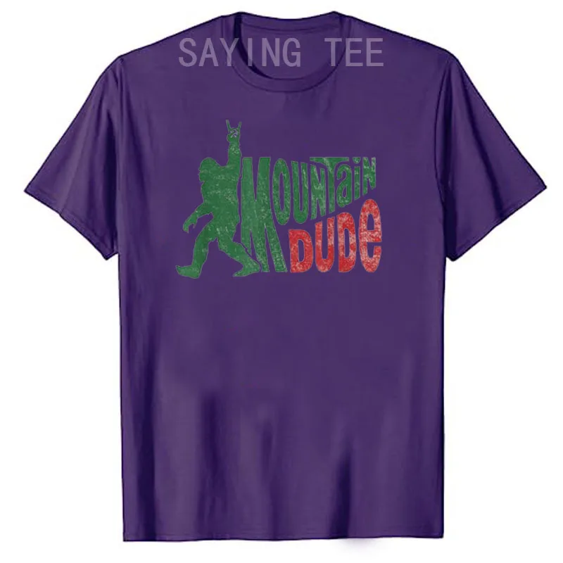 Mountain Dude Funny Bigfoot Sasquatch Hiking Gift T-Shirt Humorous Hiker Camping Lover Graphic Tee Cute Outdoor Camper Clothes