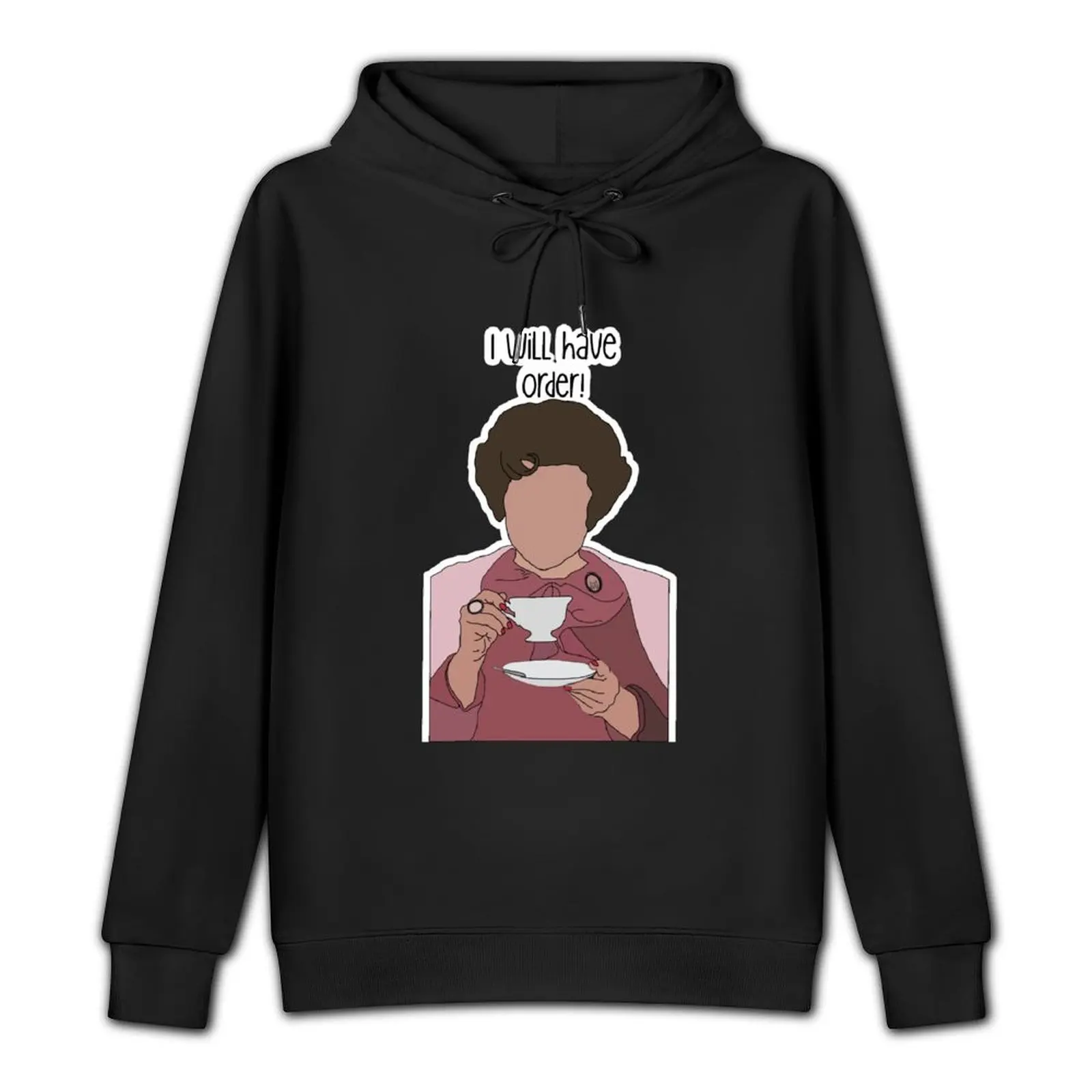 Dolores Umbridge, I Will Have Order Pullover Hoodie autumn clothes for men japanese style fashion men graphic hoodie