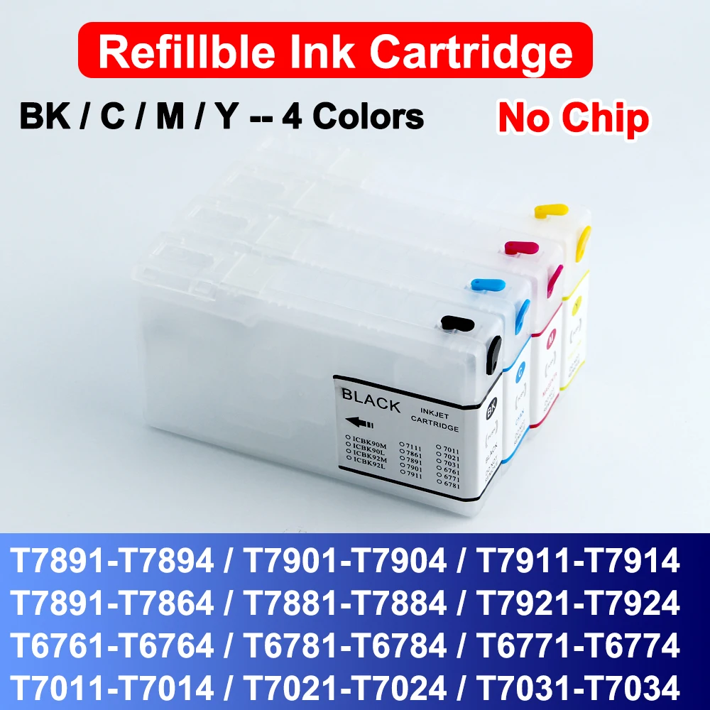 T7891 T7901 T7911 T7891 T7881 T7921 T6761 T6781 T6771 T7011 T7021 T7031 Refillable ink cartridge No Chip For Epson WF5690 4640