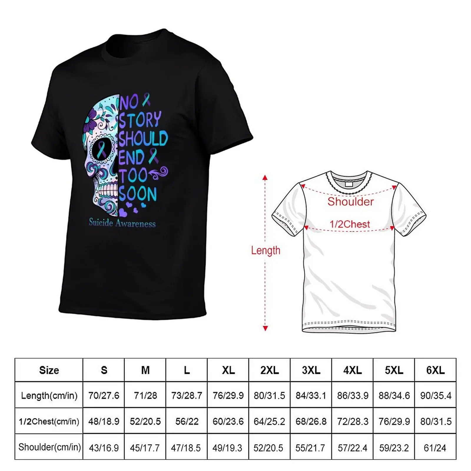 No Story Should End Too Soon Suicide Awareness T-Shirt t shirts for man cotton soft t shirts for man pack white T-Shirt view 5