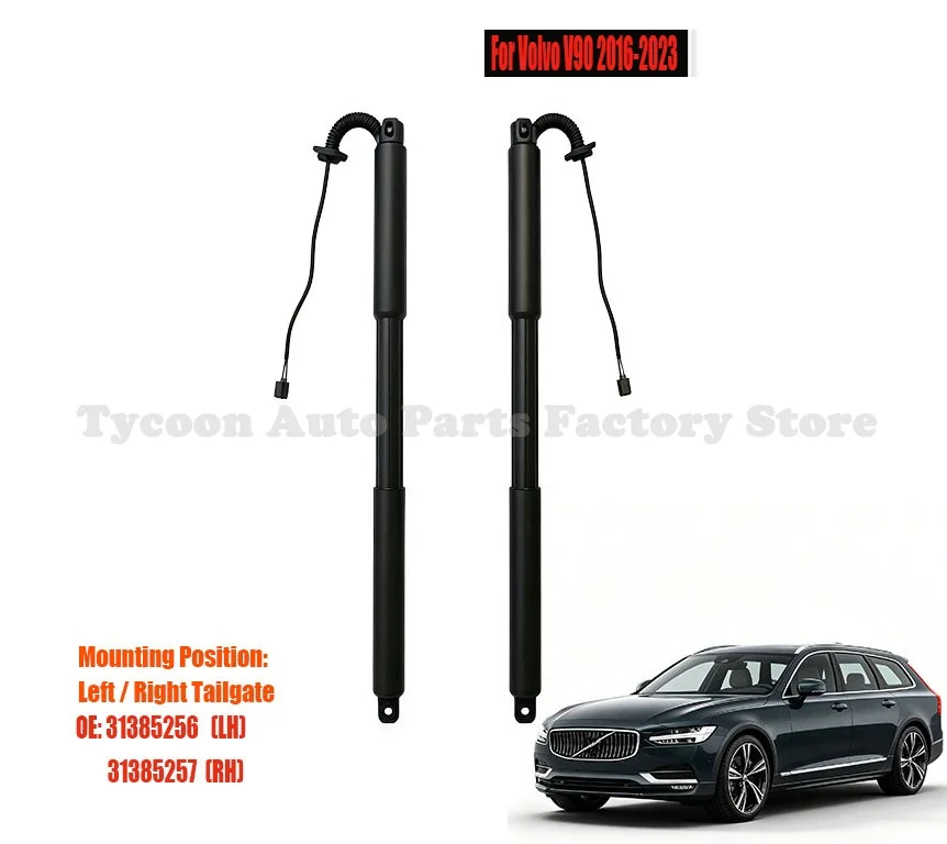 Electric Tailgate Lift Support Strut Auto Replacement Parts OE 31385256 31385257 Fits Volvo V90 2016-Onwards