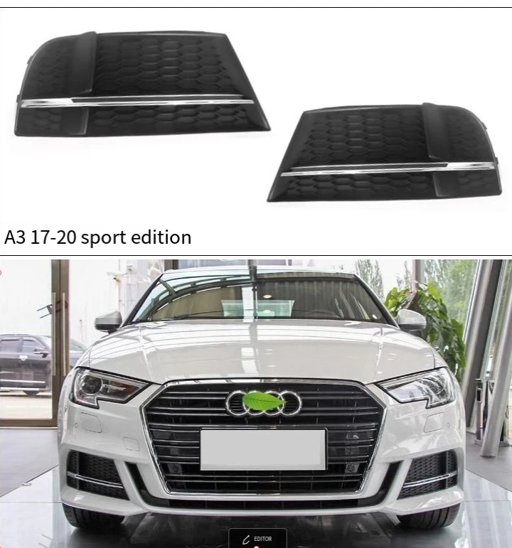 For Audi A3 2017 2018 2019 2010 2011 2013 2014 2015 2016 2017 Auto parts Fog light frame Fog light hood under grille