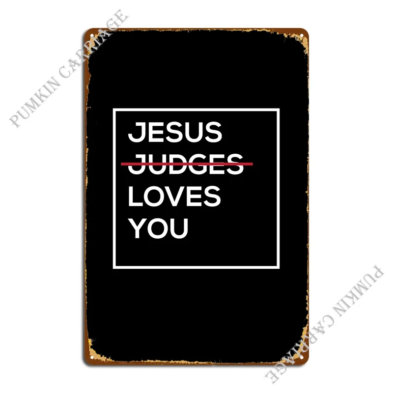 

Jesus Loves You Metal Plaque Decoration Plaques Living Room Club Tin Sign Poster