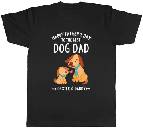 Personalised Happy Father's Day Mens T-Shirt to the Best Dog Dad Tee Gift