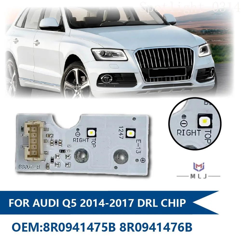 

8R0941475B ​8R0941476B For Audi Q5 2014-2017 Headlight LED Chip DRL Daytime Running Light Board PCB Angel Eye Car Accessories