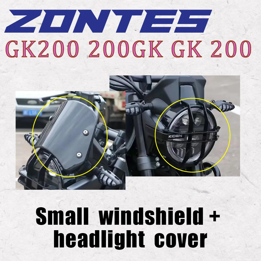 Brand New Suitable for Zontes Gk200 Motorcycle Accessories Windshield Lampshade Suitable for Zontes Gk200 200Gk Gk 200