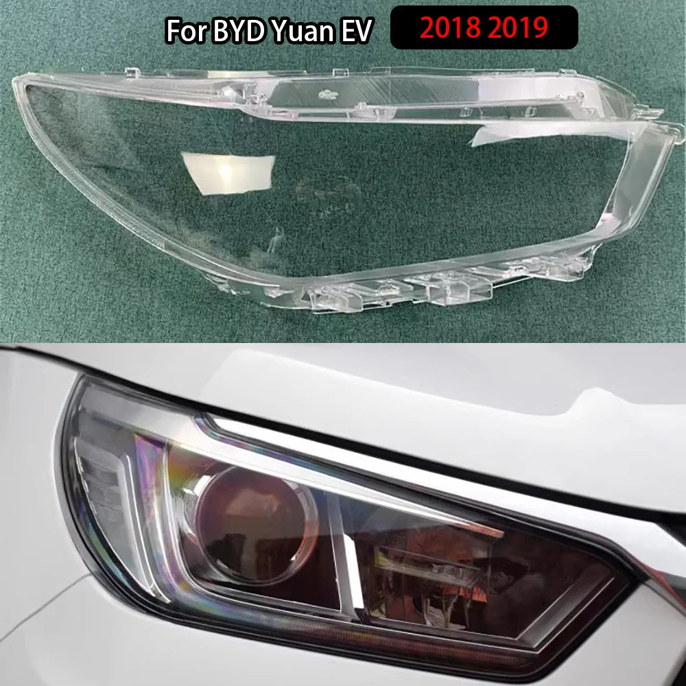 

For BYD Yuan EV 2018 2019 Front Lamp Shade Headlight Mask Shell Transparent Cover Lens Replace The Original Lampshade