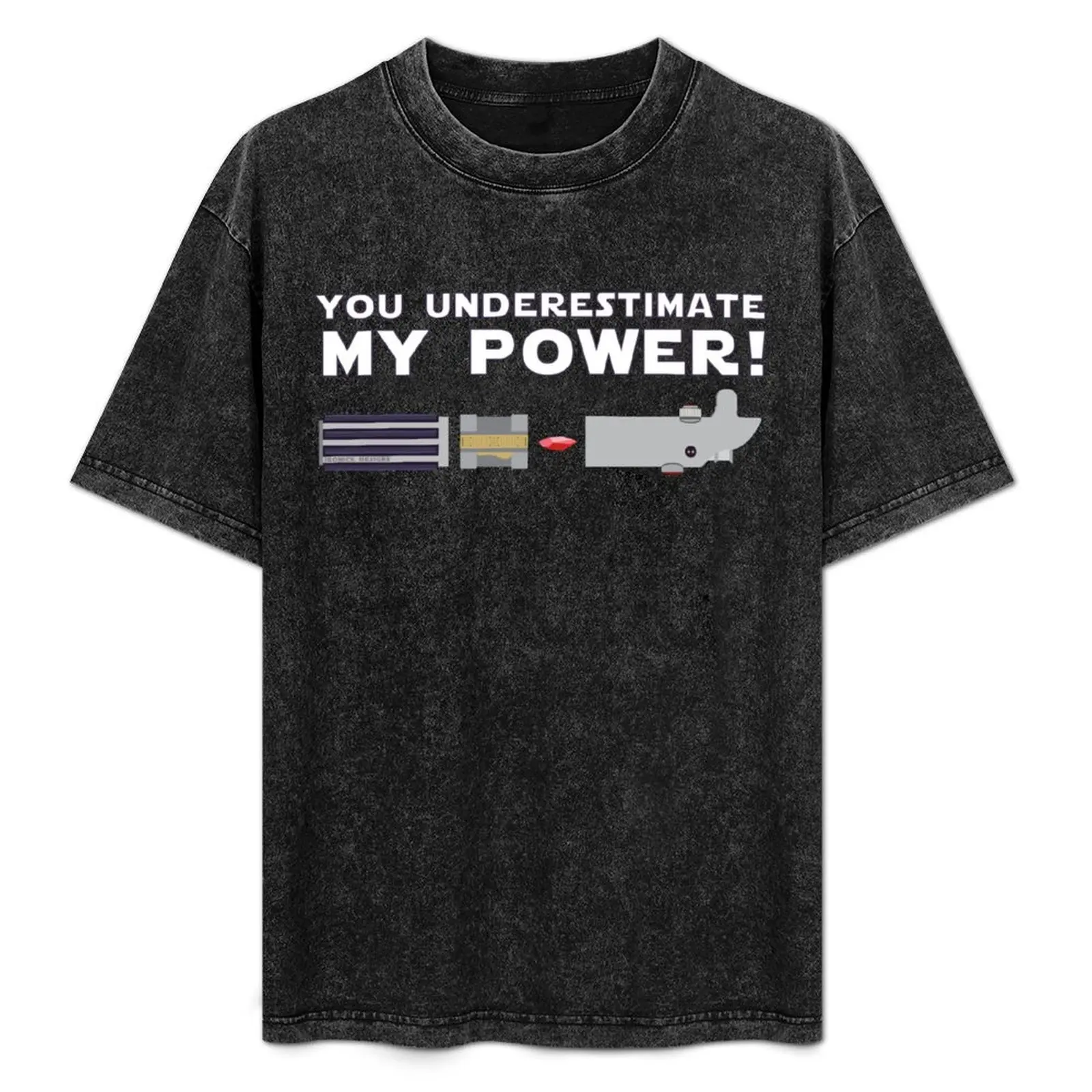 

You Underestimate My Power! T-Shirt Sun Protective Outdoor Tee Top