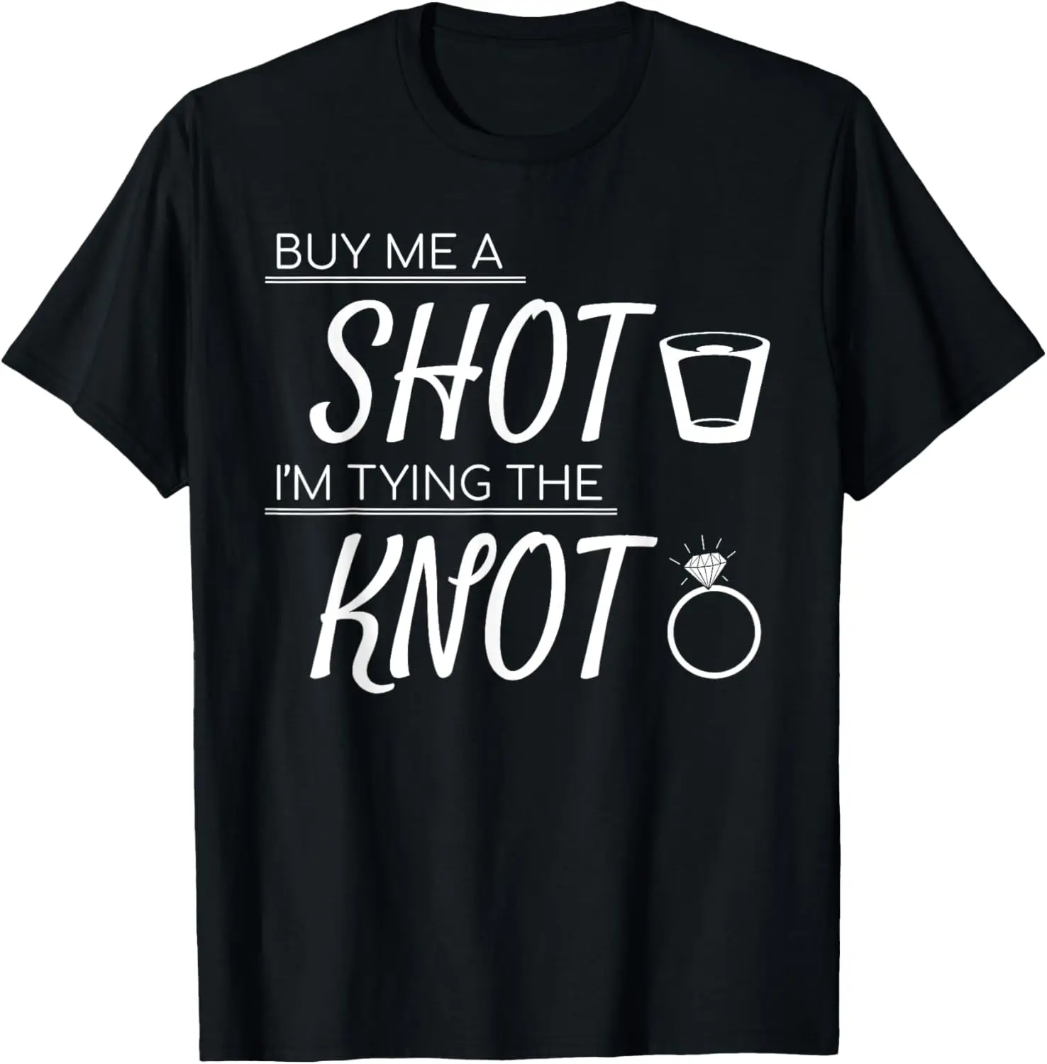 

Buy Me a Shot I'm Tying the Knot Wedding Bachelor Shirt