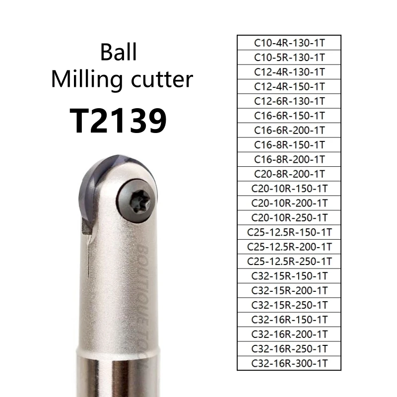 

Ball Milling Cutter T2139 C10 C12 C16 C20 C25 C32-16R-150-1T CNC Tool Used For Processing Metals