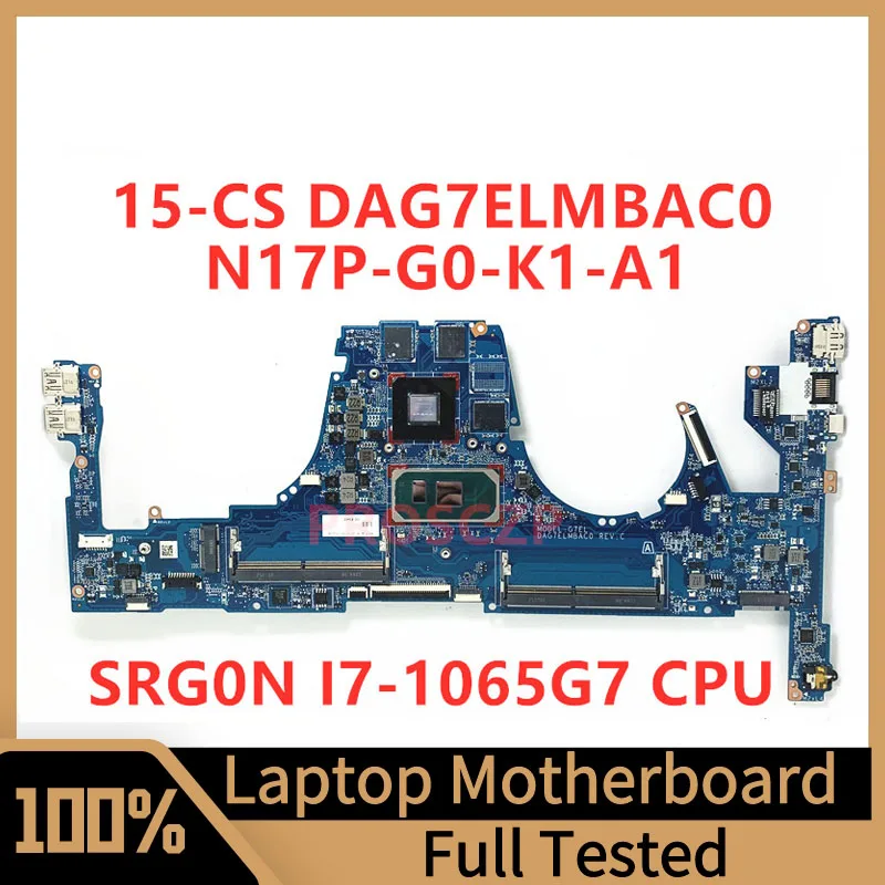 

DAG7ELMBAC0 Mainboard For HP 15-CS Laptop Motherboard N17P-G0-K1-A1 With SRG0N I7-1065G7 CPU 100% Full Tested Working Well