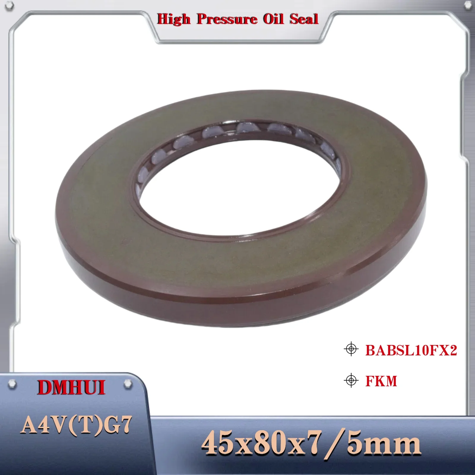 

R902601794 For Rexroth A4V(T)G7 Hydraulic Pumps Rotating Shaft Seal FKM 45x80x7/5 BABSL10FX2 45X80X7/5