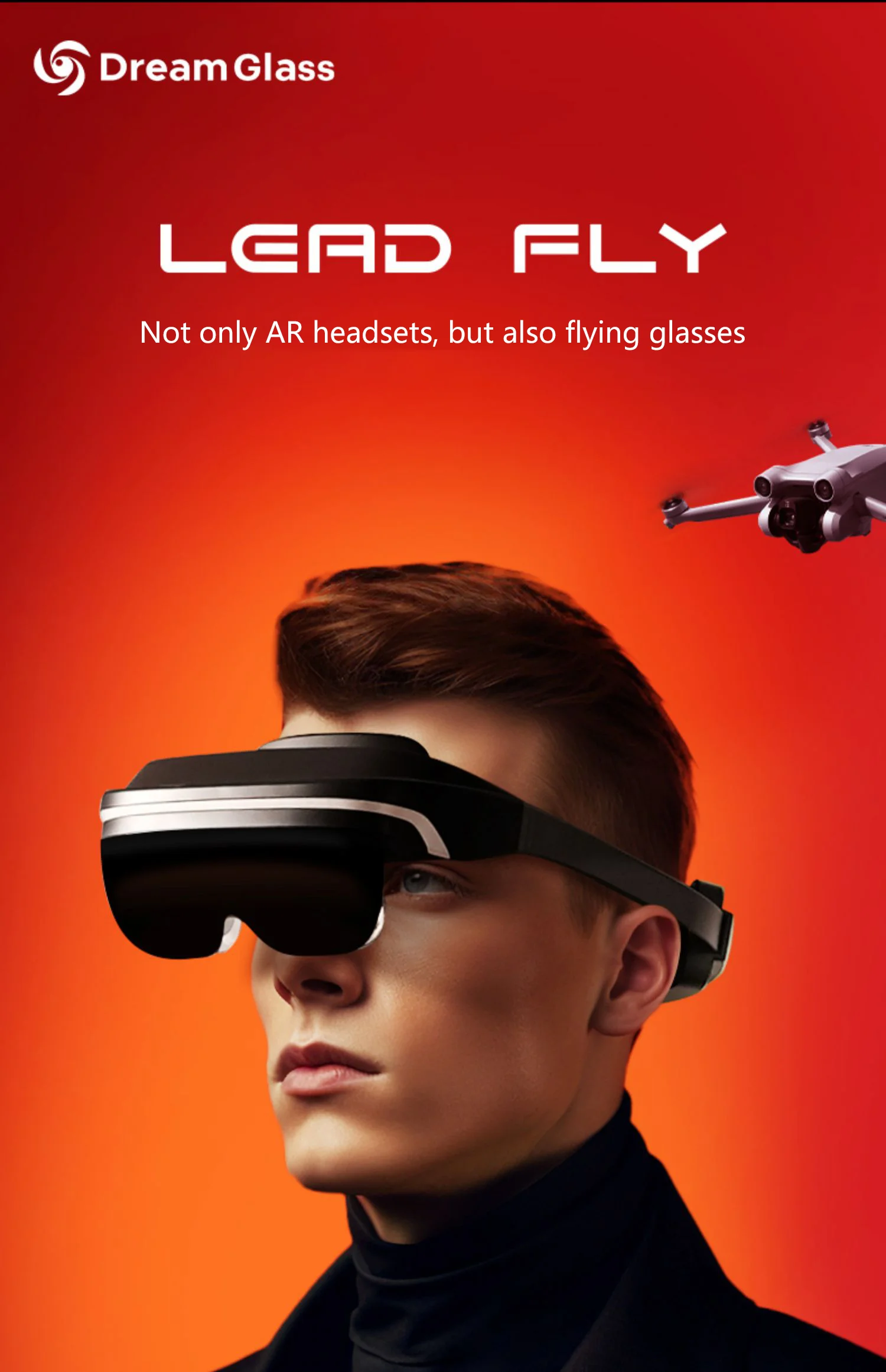 Dream Glass Lead FLY AR Glasses Wireless Connectivity 3D 4K 360degree Panoramic AR Display Smart Glasses 550inch FPV Glasses