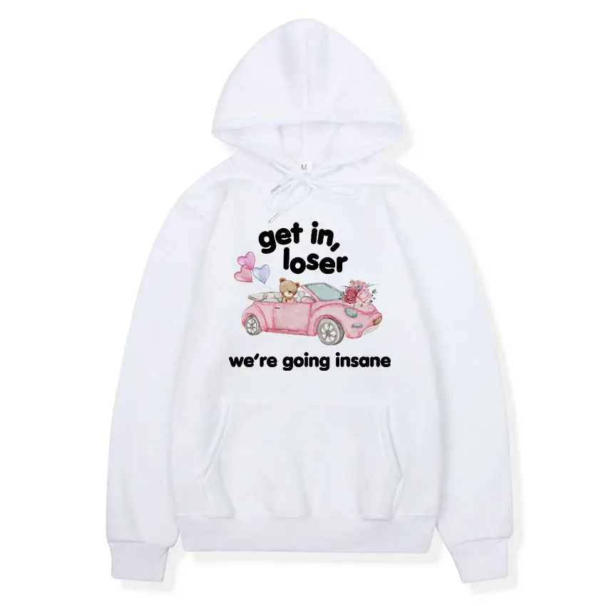 Get in Loser We’re Going Insane Raccoon Funny Meme Hoodie Men Women Casual Fashion Oversized  Sweatshirt Cute Aesthetic Clothing