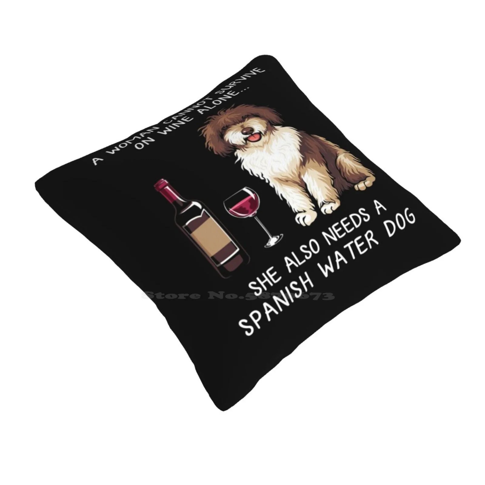 Spanish Water And Wine Funny Dog Pillowslip Pillowcase Dog Mom Funny Dog Doggy Funny Cat And Dog Dog And Wine Funny Dog Lovers