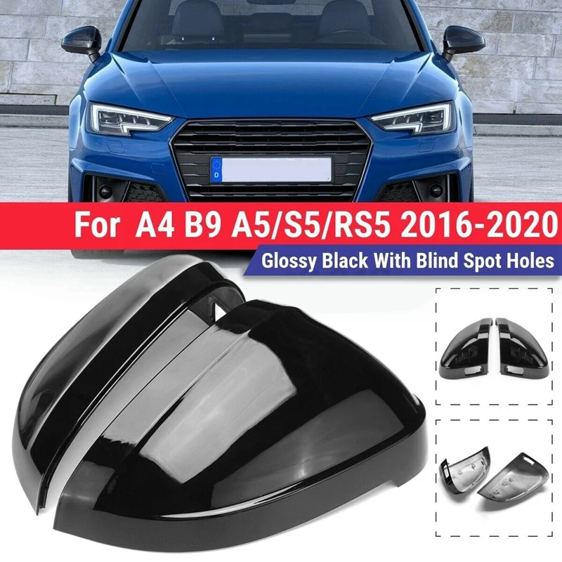 For- A4 B9 2017-2020/A5 S5 RS5 2016-2020 Side Wing Mirror Cover Caps Rearview Exterior Shell Glossy Black With Holes