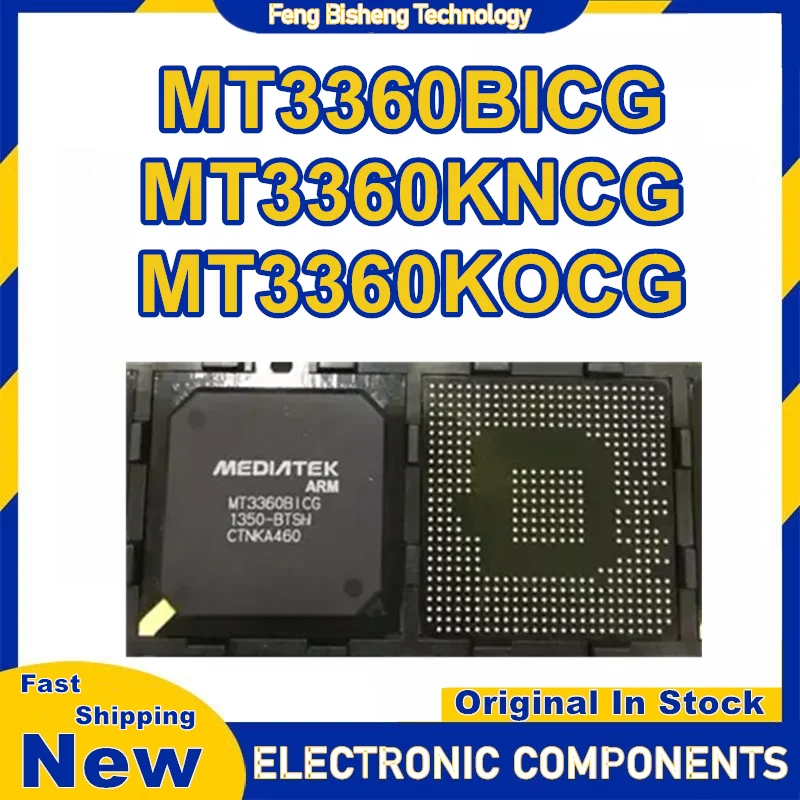 

MT3360BICG MT3360KNCG MT3360KOCG BGA IC Chip 100% New Original in stock