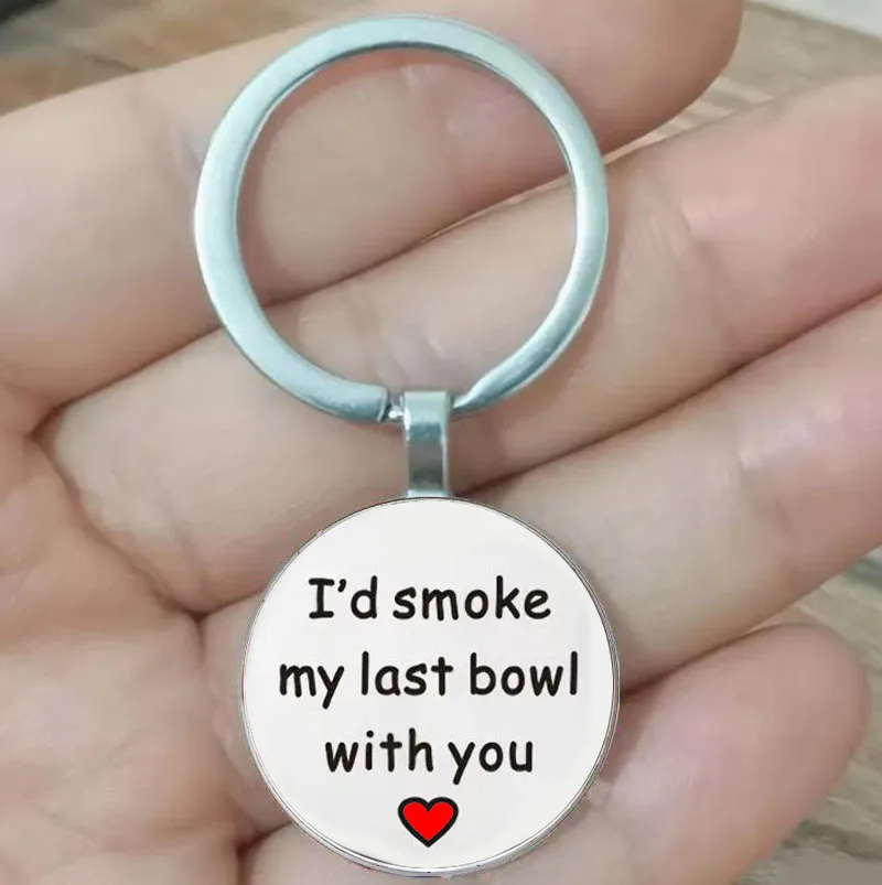 I am willing to drink the last bowl of romantic keychain with you