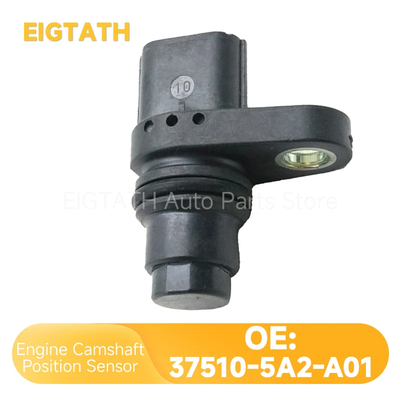 

37510-5A2-A01 Auto Camshafts Position Sensor For Honda Accord CR-V RM RE Fit GK GH GP Jazz Acura ILX DE TLX UB Auto Spare Parts