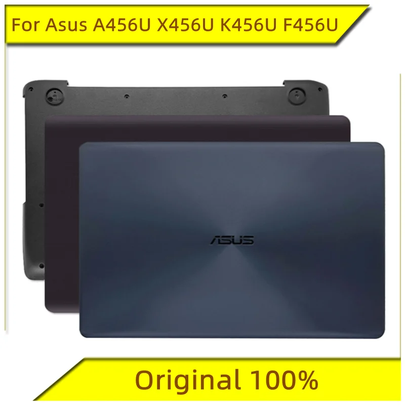 

New Original For Asus A456U X456U K456U F456U R456U A Shell D Shell Notebook Shell For Asus Notebook