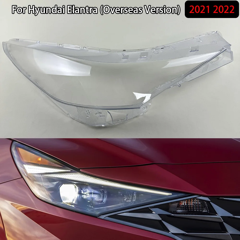 

For Hyundai Elantra (Overseas Version) 2021 2022 Car Headlight Cover Lampcover Lampshade Lamp Glass Lens Case Auto Light Caps