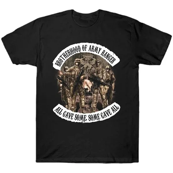 

Brotherhood of Army Ranger All Gave Some, Some Gave All Men T-Shirt Short Casual 100% Cotton Shirts Size S-3XL