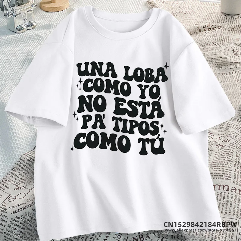 Shakira T Shirts for Women Una Loba Como Yo No Estas Pa Tipos Como Tu T-shirt Cotton Short Sleeve Music Graphic Tees Feminist