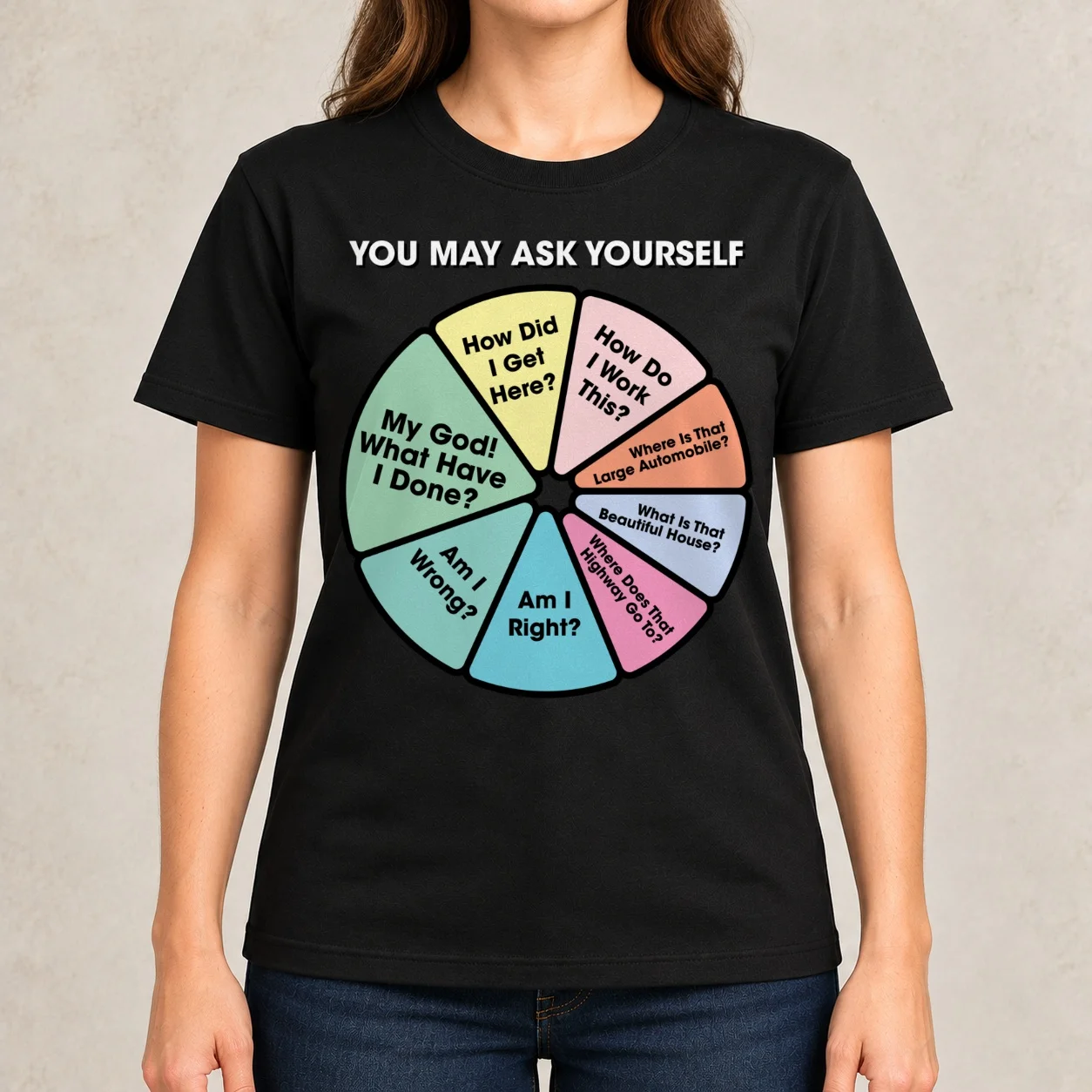 80's Music Retro Lyrics - You May Ask Yourself Pie Chart Women T-Shirt vintage clothes quick drying Women's tee shirt