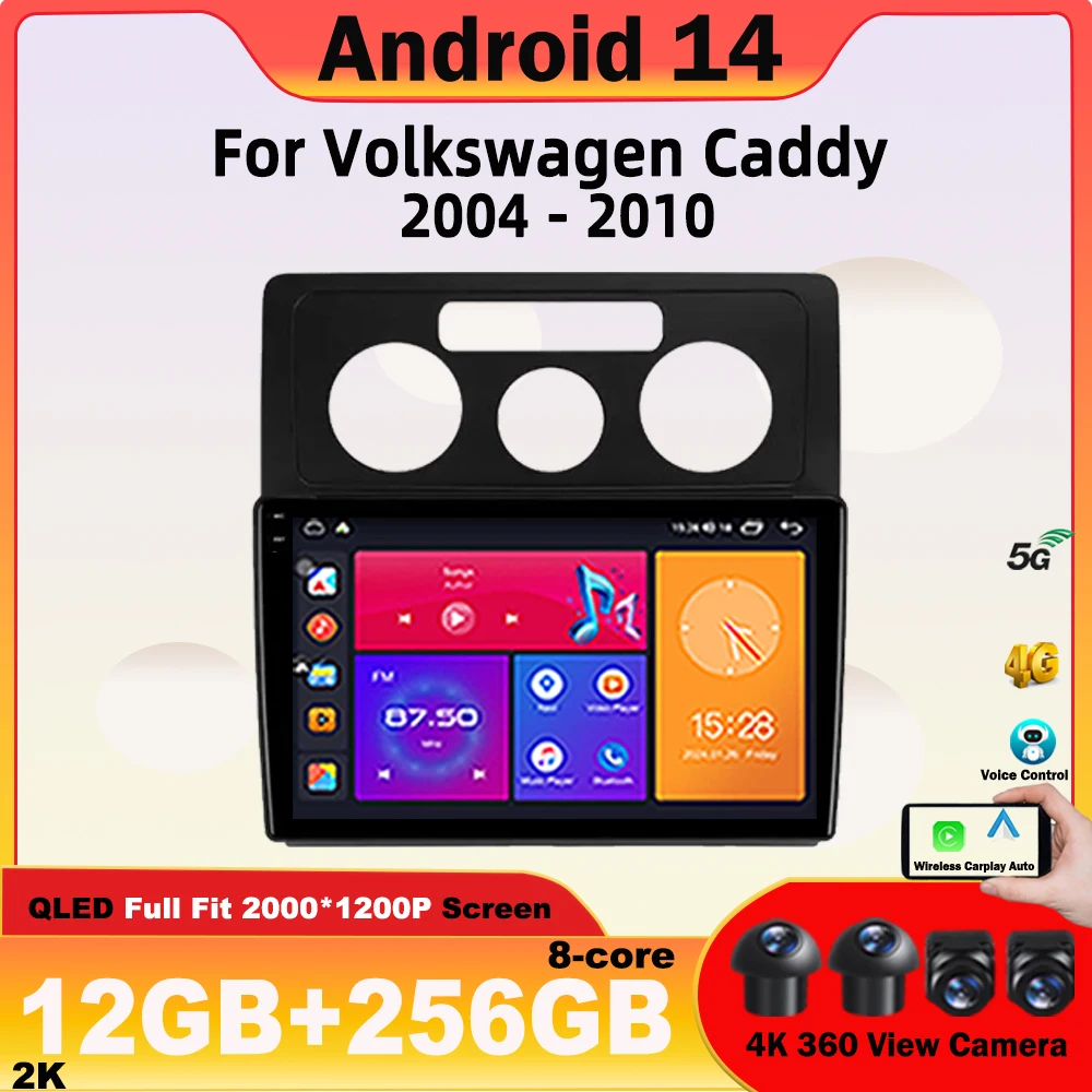 

Android 14 For Volkswagen Caddy 2004 - 2010 Car Radio Multimedia Video Player Navigation Stereo GPS 4G WIFI NO 2Din DVD Carplay