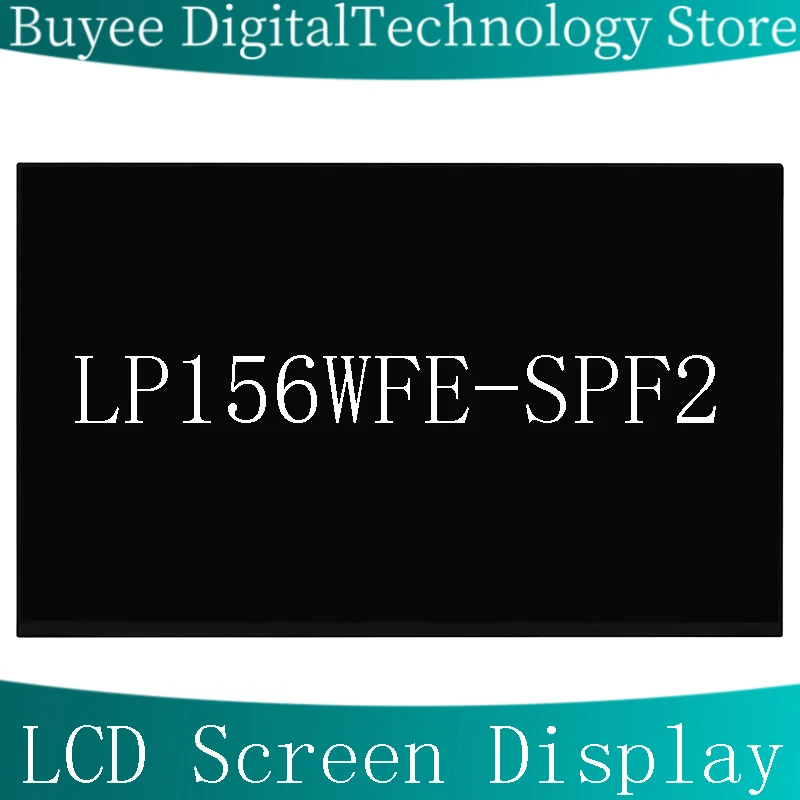 

15.6" LCD Screen For LP156WFE-SPF2 LP156WFE(SP)(F2) LCD LED Display LP156WFE-SPF2 Panel FHD 1920x1080 60HZ 30 Pin Replacement