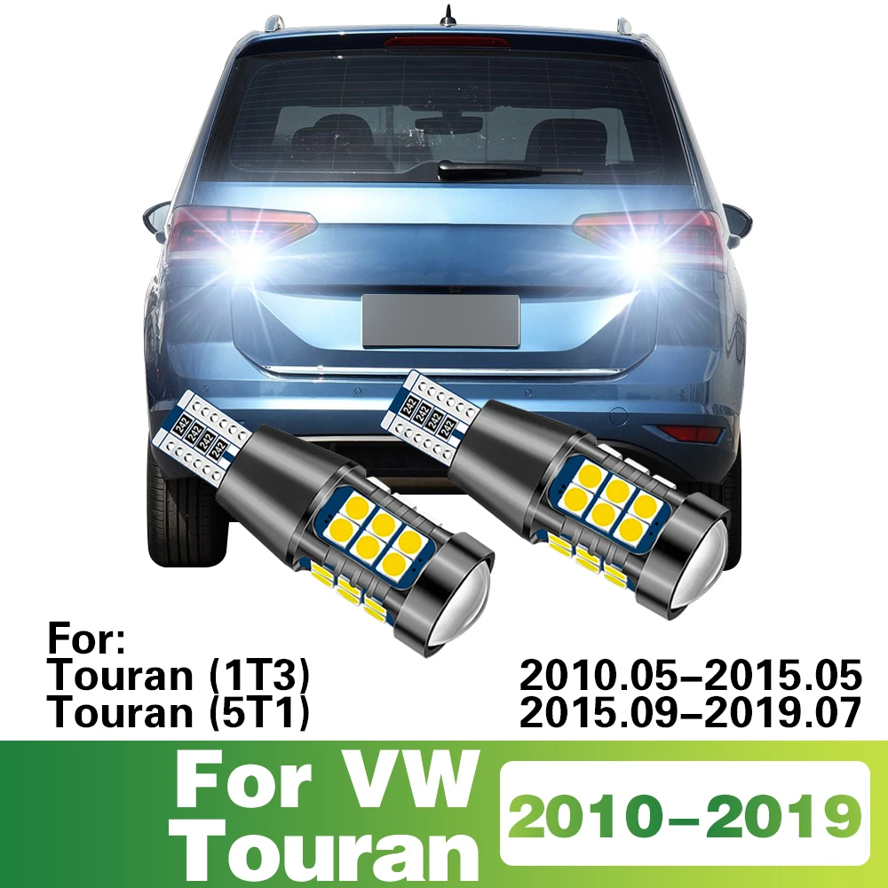 2 Pcs T15 Signal-Lamp LED Bulb Car Reverse Light Tail Lamp For VW Touran 1T3 5T1 2010 2011 2012 2013 2014 2015-2019 Accessories
