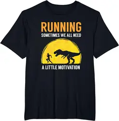 Running Sometimes We All Need A Little Motivation T Shirt T-Shirt Funny Graphic T Shirts Mens Clothes Tops Streetwear