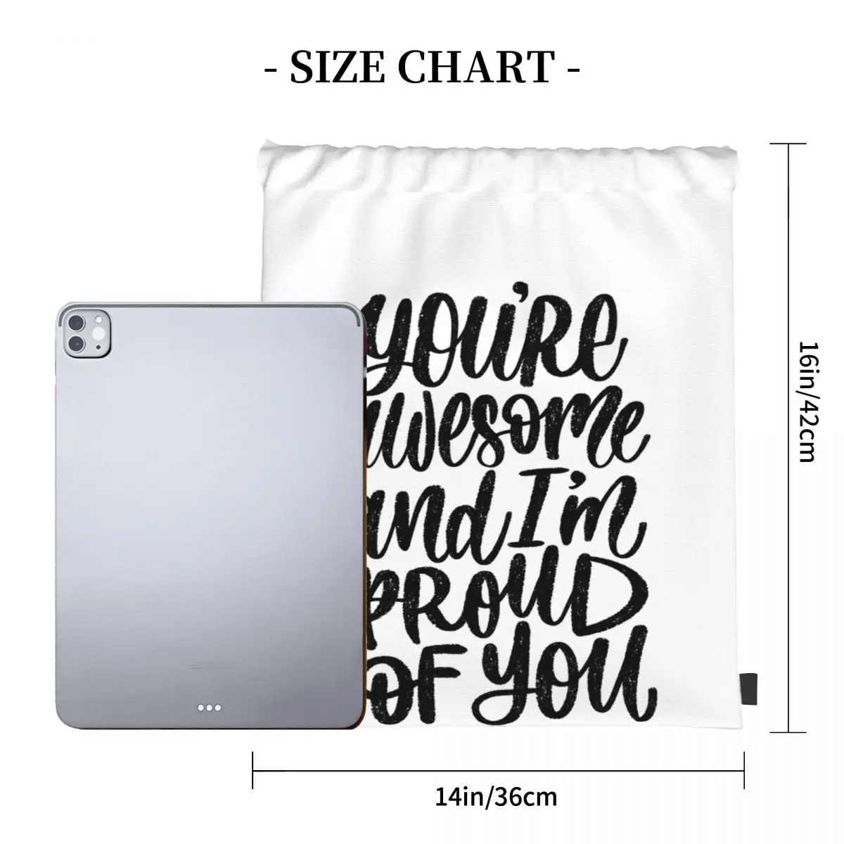 You're Awesome And I'm Proud Of You Hand Lettering Backpacks Drawstring Bundle Pocket Sports Bag Book Bags For Man Woman School