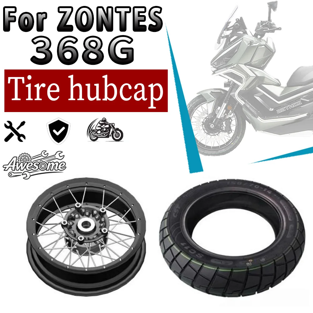 Front and rear spoke wheels for ZONTES 368G tire hubcap for 368 g 368g g368 G368 G 368 368 G g 368