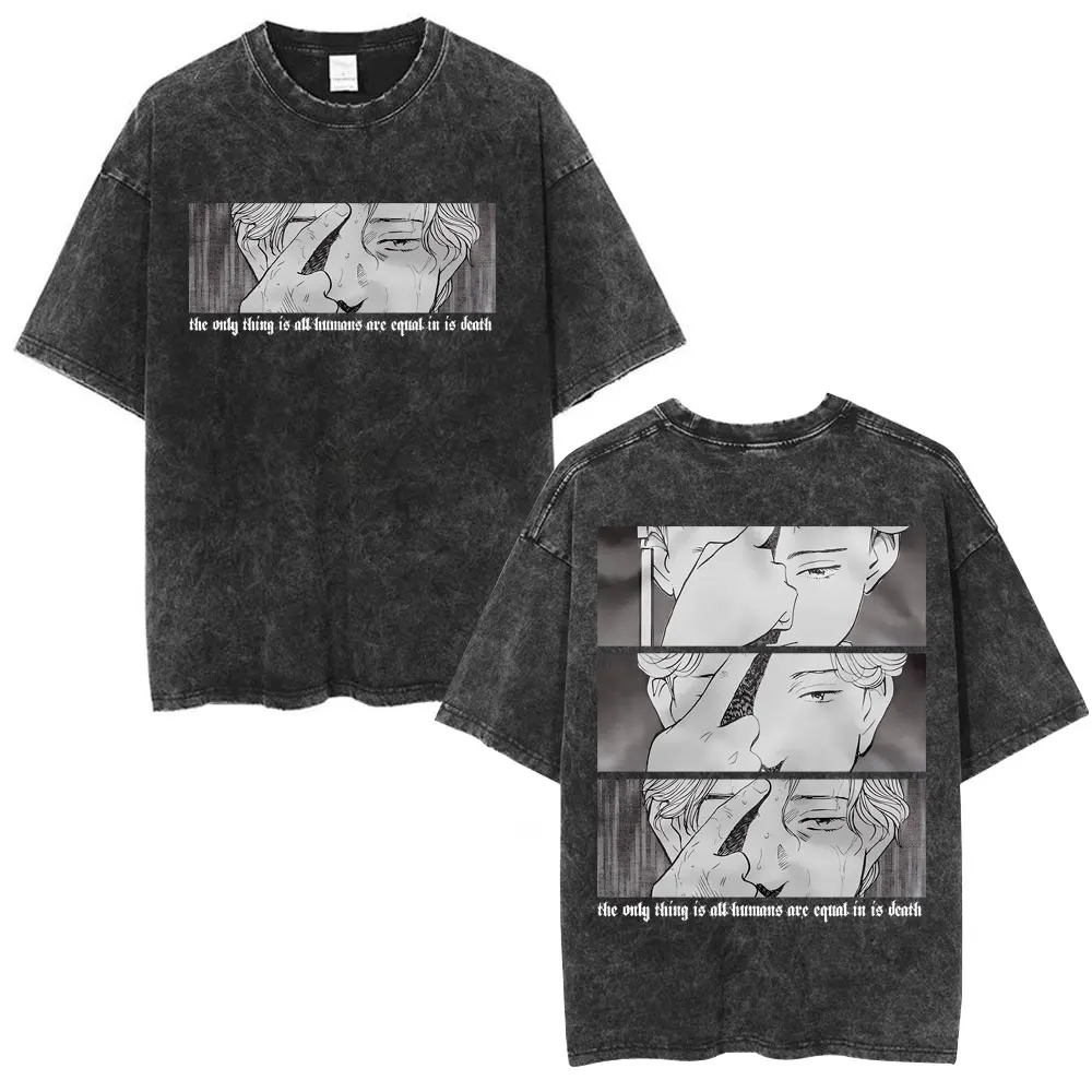 Washed T-shirt Anime Vinland Saga The Onlg Thing Is All Humans Are Equal in Is Denth Short Sleeve Graphics Tees Harajuku Tops