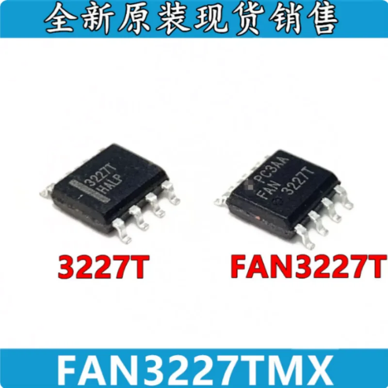 10PCS 100% Original FAN3227TMX  Semiconductor Dual Channel Low-Side MOSFET Gate Driver SOIC-8