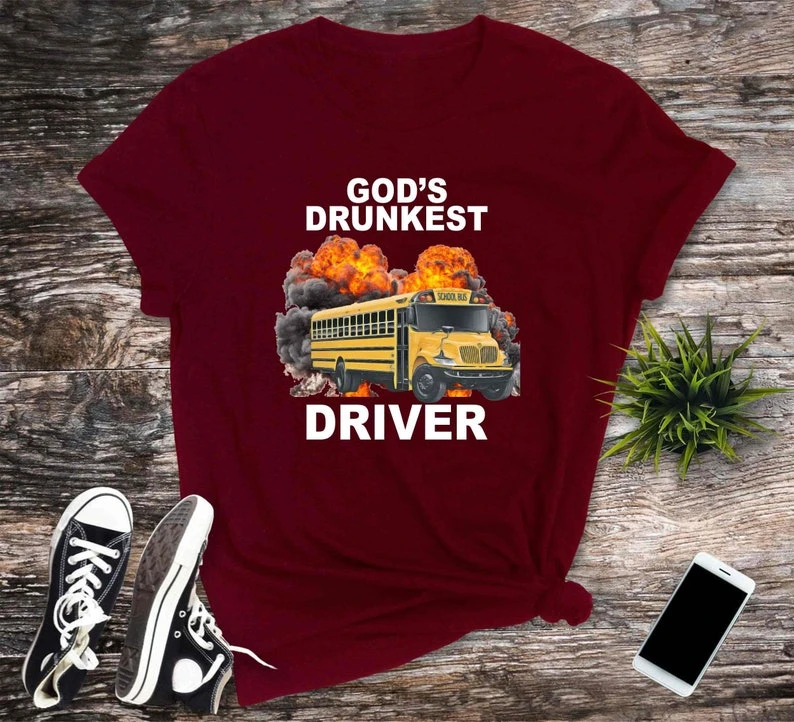 God\'s Drunkest Driver T-shirt Funny Meme Tshirt Humor T-shirt Funny Gift  Unisex Offensive Tee Top Graphic Print Cotton T Shirts